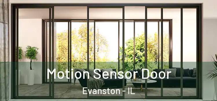Motion Sensor Door Evanston - IL