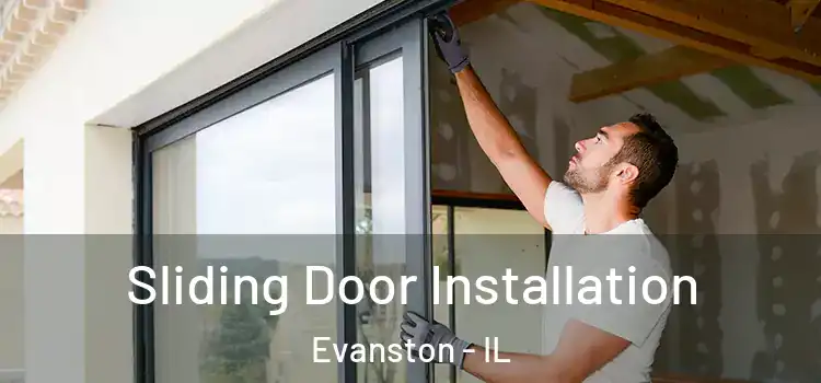  Sliding Door Installation Evanston - IL